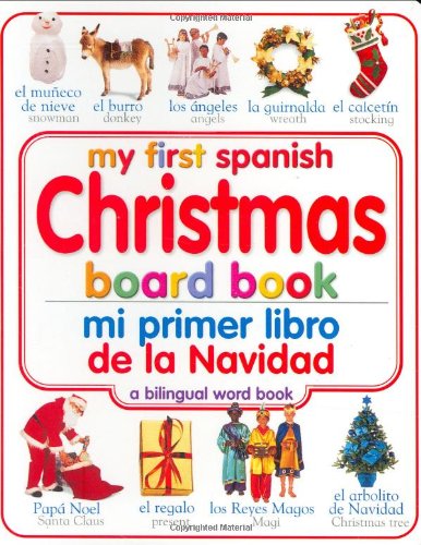cover image My First Spanish Christmas Board Book/Mi Primer Libro de Lanavidad Enespanol