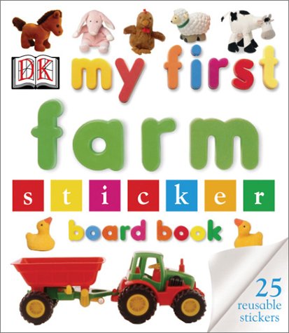 cover image My First Farm Sticker Board Book