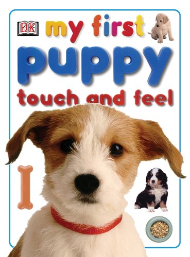 cover image My First Puppy Touch and Feel