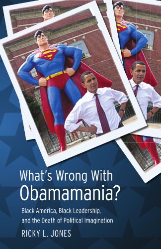 cover image What’s Wrong with Obamamania? Black America, Black Leadership, and the Death of Political Imagination