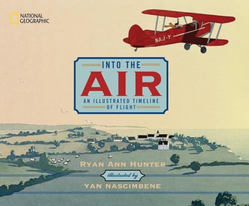 cover image Into the Air: An Illustrated Timeline of Flight