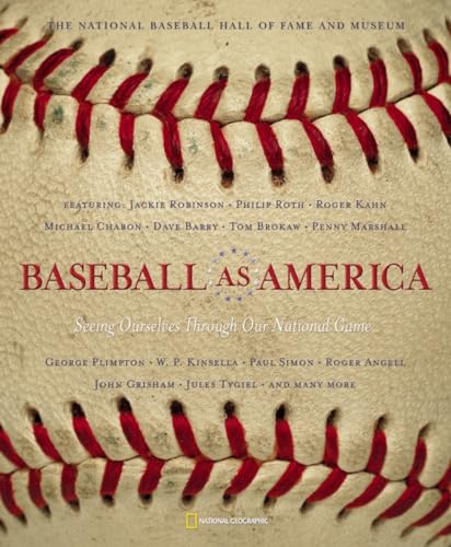 cover image BASEBALL AS AMERICA: Seeing Ourselves Through Our National Game