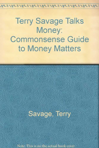 cover image Terry Savage Talks Money: The Common-Sense Guide to Money Matters