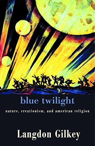 cover image BLUE TWILIGHT: Nature, Creationism, and American Religion