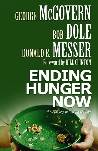 cover image Ending Hunger Now: A Challenge to Persons of Faith