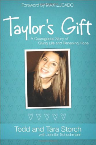 cover image Taylor’s Gift: A Courageous Story of Giving Life and Renewing Hope