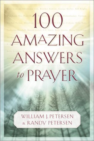 cover image 100 Amazing Answers to Prayer