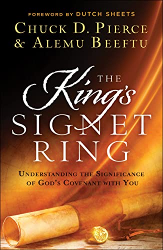 cover image The King’s Signet Ring: Understanding the Significance of God’s Covenant with You