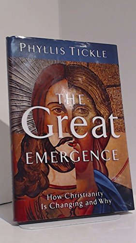 cover image The Great Emergence: How Christianity Is Changing and Why