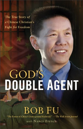 cover image God's Double Agent: The True Story of a Chinese Christian's Fight for Freedom