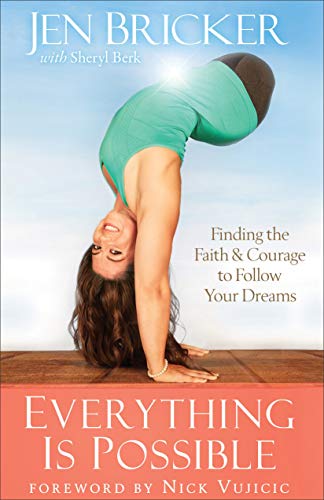 cover image Everything Is Possible: Finding the Faith & Courage to Follow Your Dreams