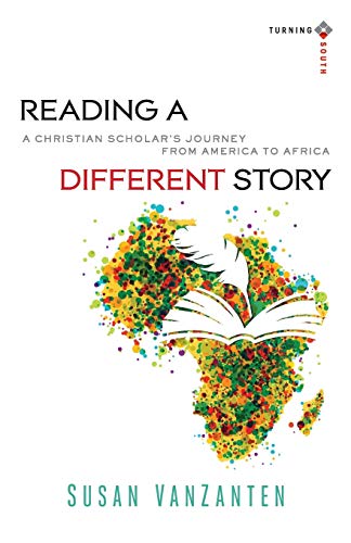 cover image Reading a Different Story: A Christian Scholar’s Journey from America to Africa