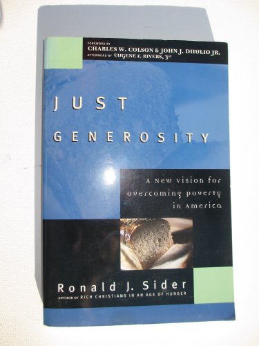 cover image Just Generosity: A New Vision for Overcoming Poverty in America