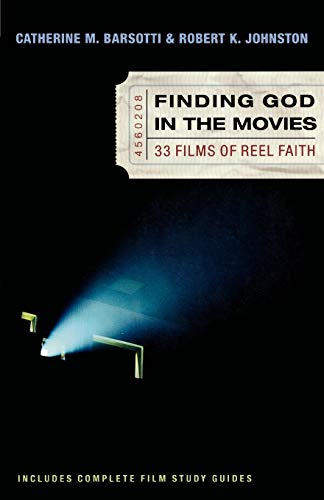 cover image FINDING GOD IN THE MOVIES: 33 Films of Reel Faith