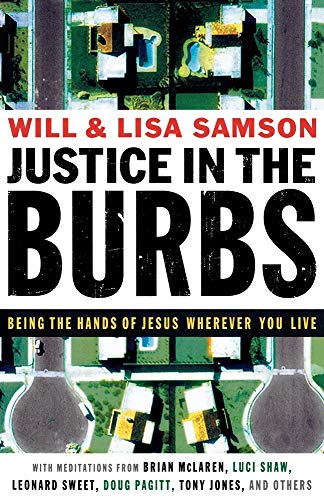 cover image Justice in the Burbs: Being the Hands of Jesus Wherever You Live