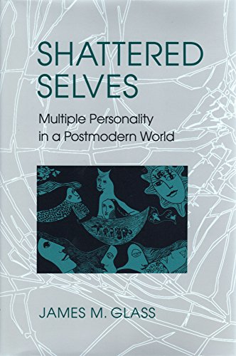 cover image Shattered Selves: Multiple Personality in a Postmodern World
