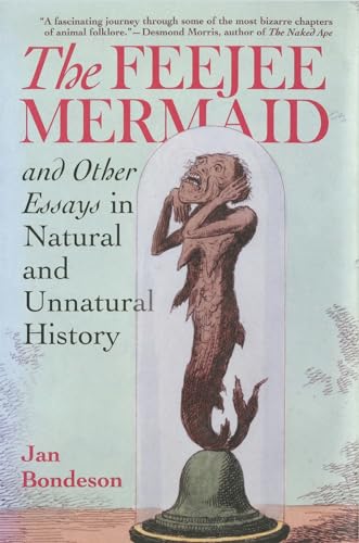 cover image The Feejee Mermaid and Other Essays in Natural and Unnatural History