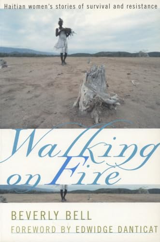 cover image WALKING ON FIRE: Haitian Women's Stories of Survival and Resistance