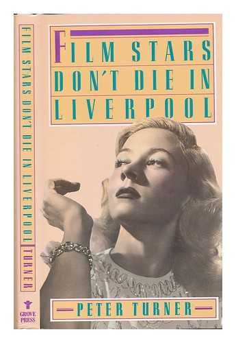 cover image Film Stars Don't Die in Liverpool
