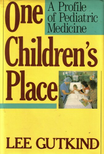 cover image One Children's Place: A Profile of Pediatric Medicine