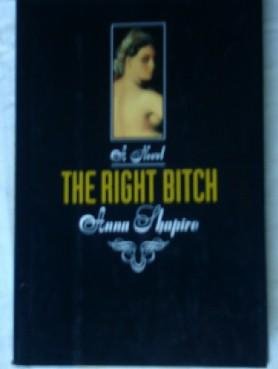 cover image The Right Bitch