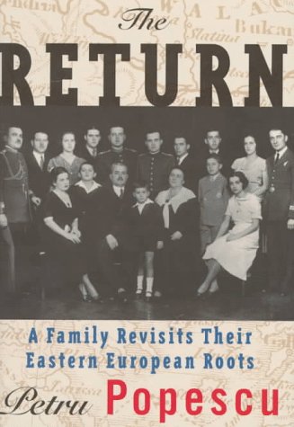 cover image The Return: A Family Revisits Their Eastern European Roots