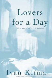 Lovers for a Day: New and Collected Stories on Love