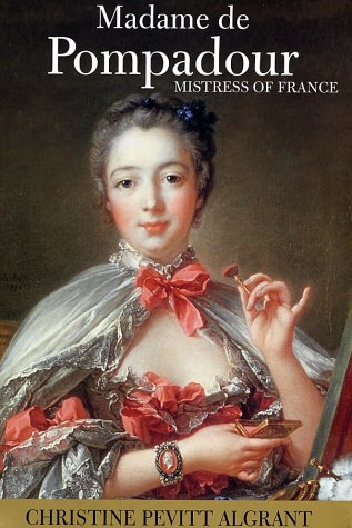 cover image MADAME DE POMPADOUR: Mistress to France
