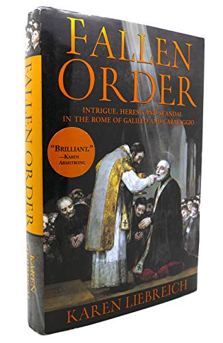 cover image FALLEN ORDER: Intrigue, Heresy, and Scandal in the Rome of Galileo and Caravaggio