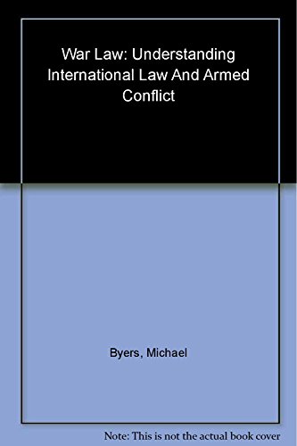 cover image War Law: Understanding International Law and Armed Conflict