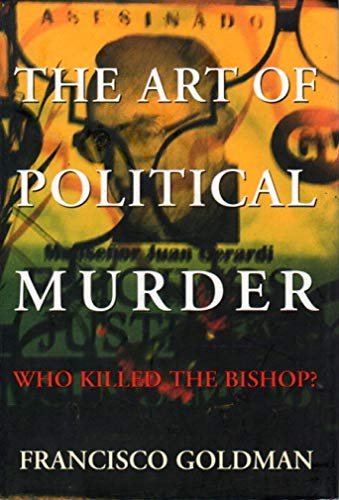 cover image The Art of Political Murder: Who Killed the Bishop?
