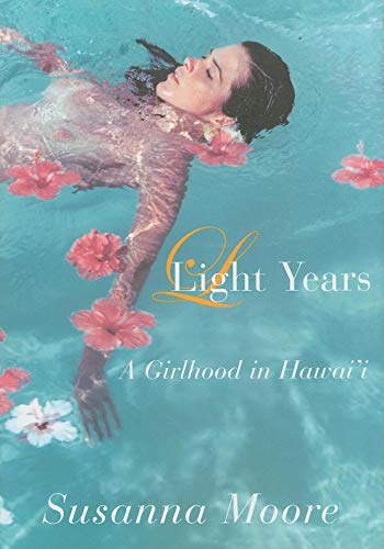 cover image Light Years: A Girlhood in Hawai’i