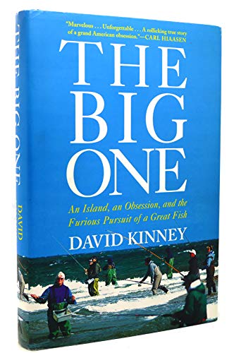 cover image The Big One: An Island, an Obsession, and the Furious Pursuit of a Great Fish
