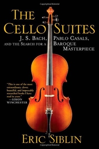 The Cello Suites: J.S. Bach