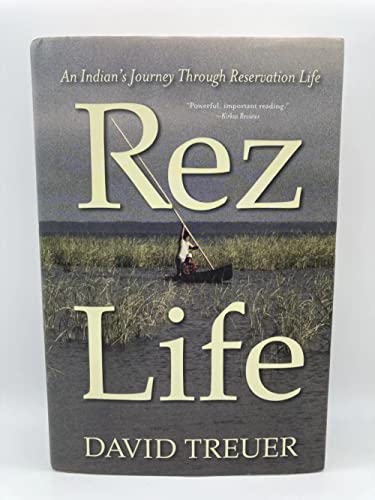 cover image Rez Life: An Indian’s Journey Through Reservation Life