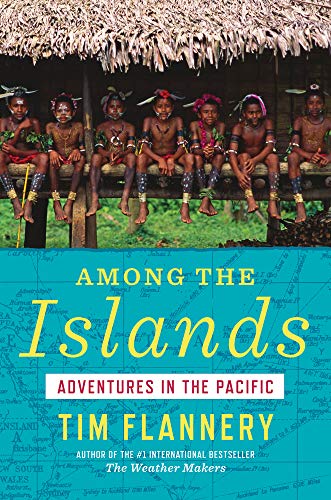 cover image Among the Islands: 
Adventures in the Pacific