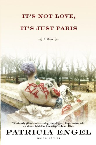 cover image It’s Not Love, It’s Just Paris