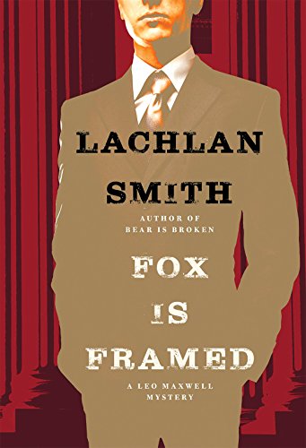 cover image Fox Is Framed: A Leo Maxwell Mystery