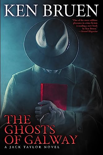 cover image The Ghosts of Galway: A Jack Taylor Novel