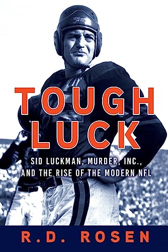 cover image Tough Luck: Sid Luckman, Murder Inc., and the Rise of the Modern NFL