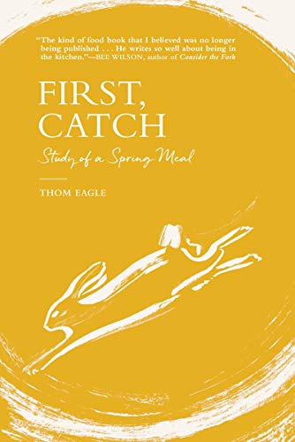 cover image First, Catch: Study of a Spring Meal
