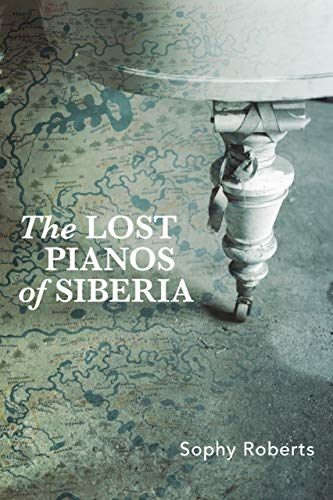 cover image The Lost Pianos of Siberia
