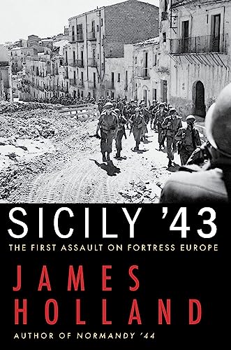 cover image Sicily ’43: The First Assault on Fortress Europe