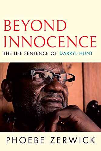 cover image Beyond Innocence: The Life Sentence of Darryl Hunt