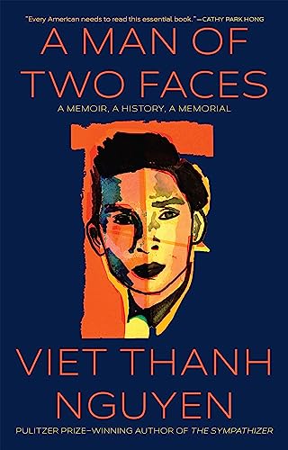 cover image A Man of Two Faces: A Memoir, a History, a Memorial