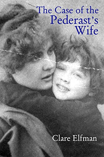 cover image The Case of the Pederast's Wife