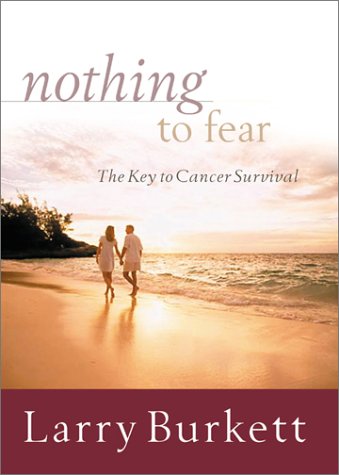 cover image Nothing to Fear: The Key to Cancer Survival