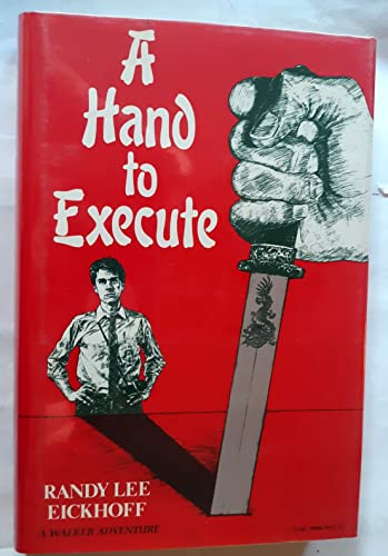 cover image A Hand to Execute: A Suspense Novel of Vietnam and Murder