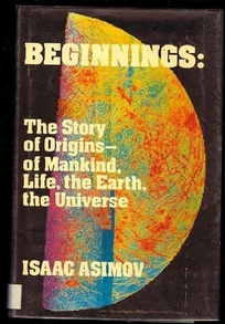 Beginnings: The Story of Origins--Of Mankind