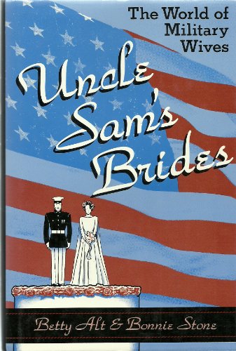 cover image Uncle Sam's Brides: The World of Military Wives
